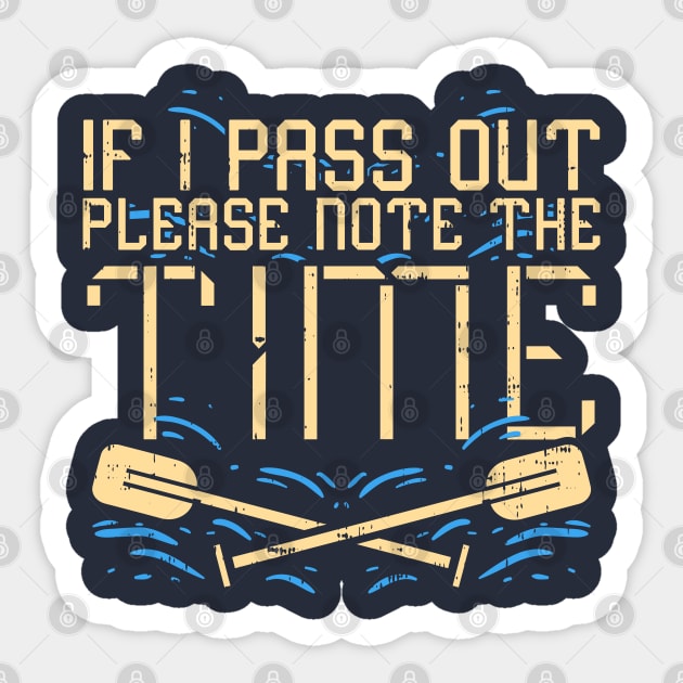 If i pass out please note the time - funny rowing gift Sticker by Shirtbubble